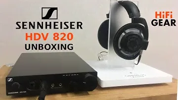 Sennheiser HDV 820 Headphone Amplifier Unboxing | Hifi Gear
