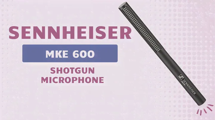 Sennheiser MKE 600 Shotgun Microphone - Unboxing, Assembly, and Sound Demo