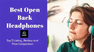 Best Open Back Headphones || Top 5 Open Back Headphones
